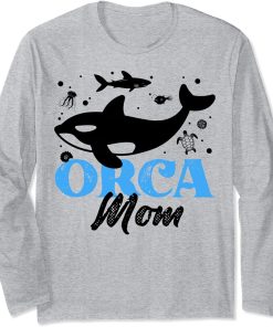 Funny Orca Lover Graphic for Women Girls Moms Whale Long Sleeve T-Shirt